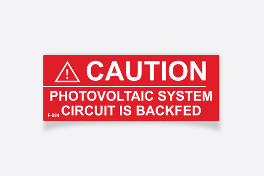 Caution Photovoltaic System circuit is backfed