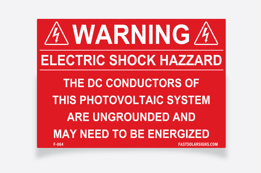 F-064 - Warning Electric Shock Hazard The DC Are Ungrounded