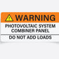 Warning: Photovoltaic System Combiner Panel 
Do Not Add Loads
