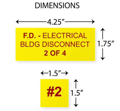 F.D. - Electrical BLDG Disconnect Placard Set (1 of 2)